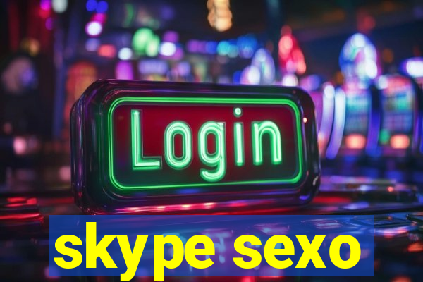 skype sexo